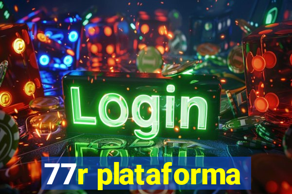 77r plataforma